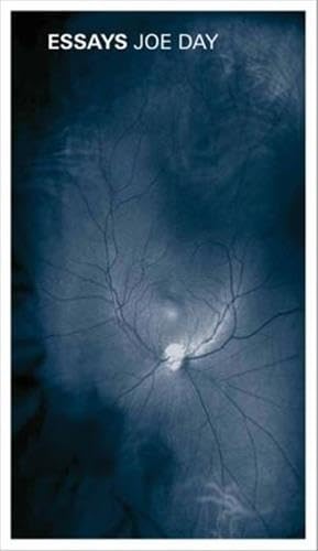 Joe Day: Essays - JOE DAY