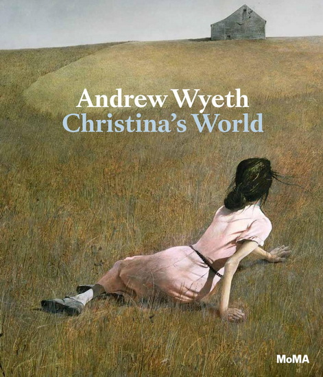 Andrew Wyeth: Christina's World - ANDREW WYETH