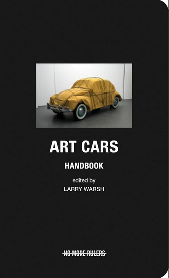 Art Cars Handbook - LARRY WARSH