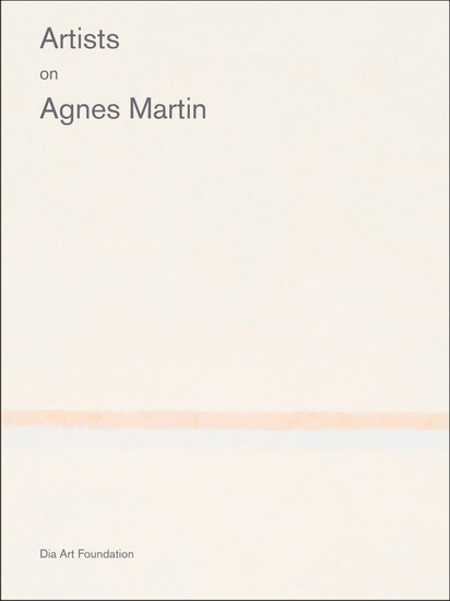 Artists on Agnes Martin - AGNES MARTIN