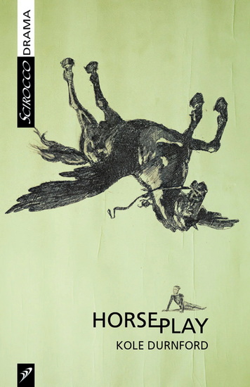 Horseplay - KOLE DURNFORD