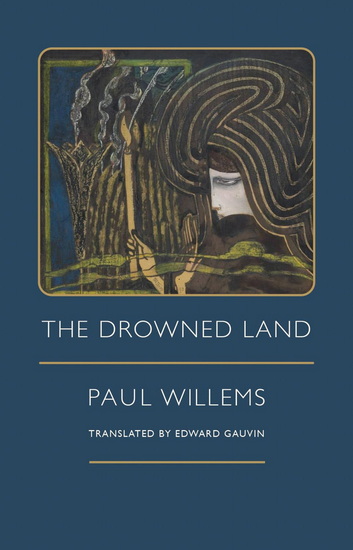 The Drowned Land - PAUL WILLEMS