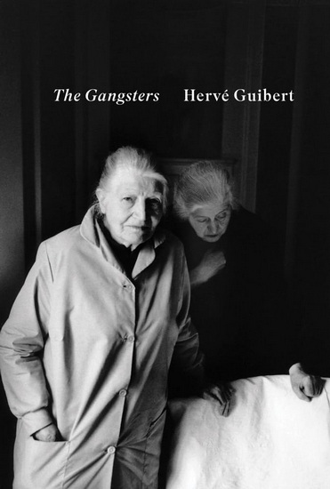 The Gangsters - HERVE GUIBERT