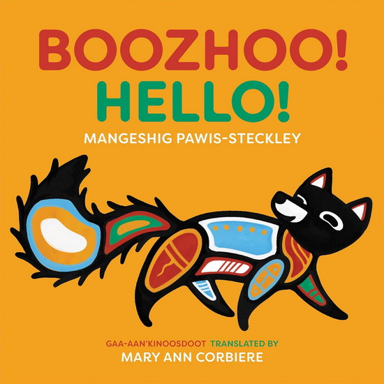 Boozhoo! / Hello! - MANGESHIG PAWIS-STECKLEY