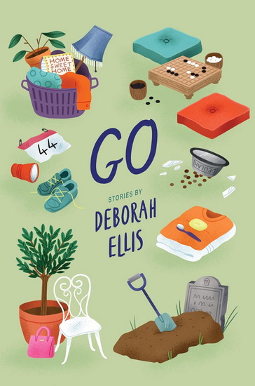 Go - DEBORAH ELLIS