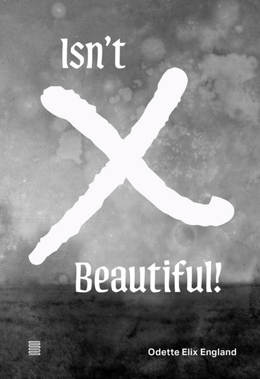 Odette Elix England: Isn't X Beautiful! - ODETTE ENGLAND