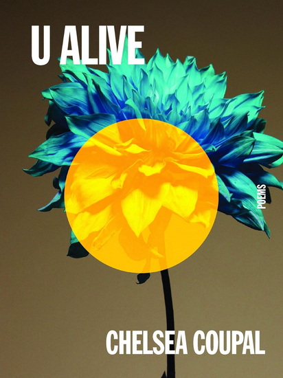 U ALIVE - CHELSEA COUPAL