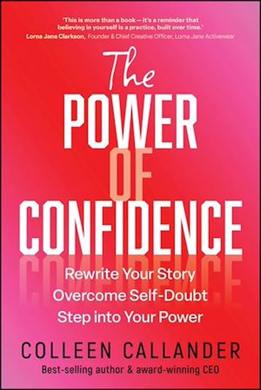 The Power of Confidence - COLLEEN CALLANDER