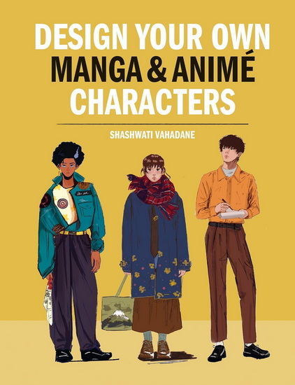 Design Your Own Manga & Anime Characters - SHASHWATI VAHADANE