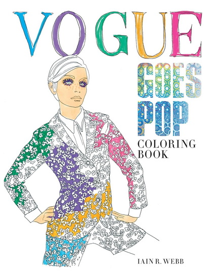 Vogue Goes Pop Coloring Book - COLLECTIF