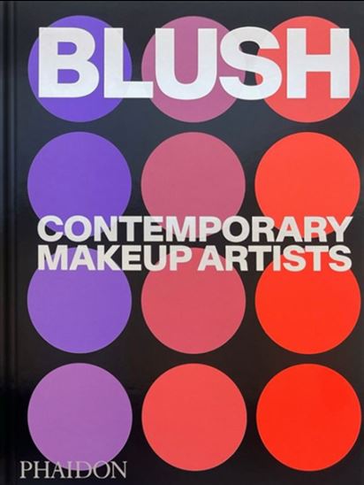 Blush: Contemporary Makeup Artists - COLLECTIF