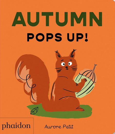 Autumn Pops Up! - AURORE PETIT