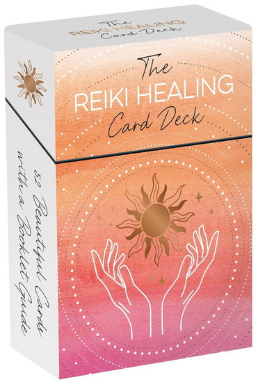 The Reiki Healing Card Deck: 52 Beautiful Cards and Booklet to Help You Reap the Benefits of a Healthier and Happier Life - COLLECTIF