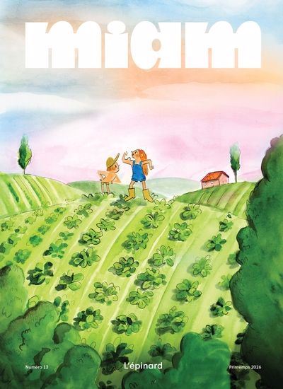 Miam #13 L'épinard - COLLECTIF