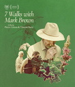 7 Walks With Mark Brown (Blu-ray) - VINCENT BARRÉ, PIERRE CRETON