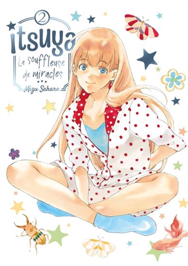 Itsuya la souffleuse de miracles #02 - MIZU SAHARA