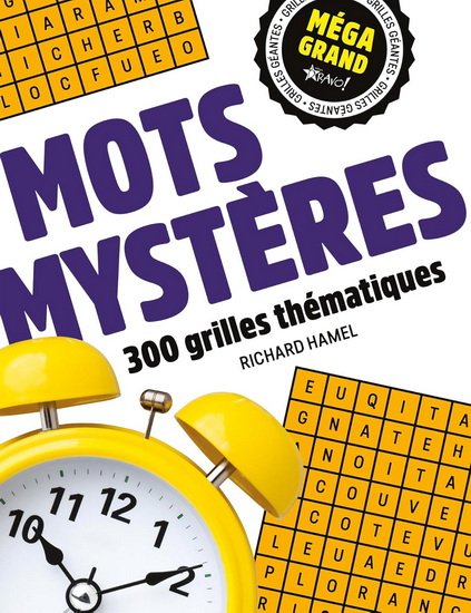 Mots mystères : 300 grilles thématiques - RICHARD HAMEL
