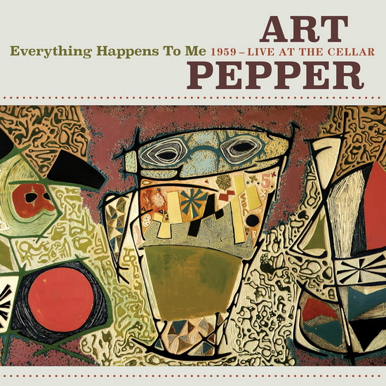 Everything Happens To Me - 1959 Live At The Cellar (4CD) - ART PEPPER