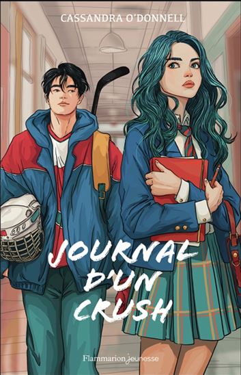 Journal d'un crush - CASSANDRA O'DONNELL