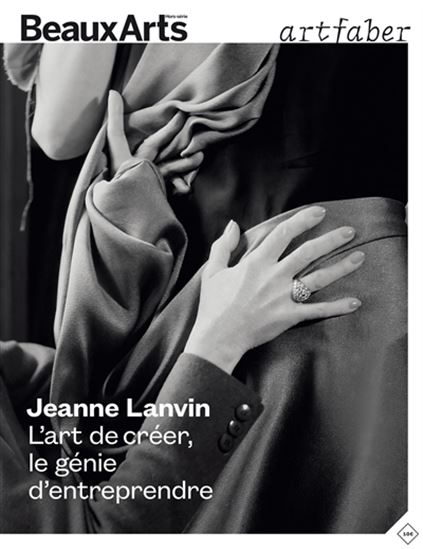Jeanne Lanvin : l'art de créer, le génie d'entreprendre - COLLECTIF