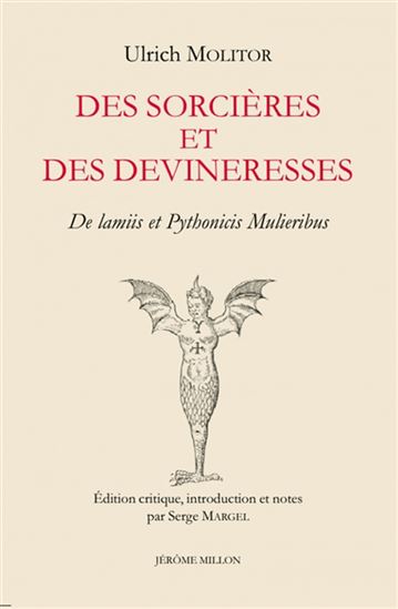 Des sorcières et des devineresses : De lamiis et Pythonicis - ULRICH MOLITORIS