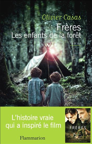 Frères : les enfants de la forêt - OLIVIER CASAS