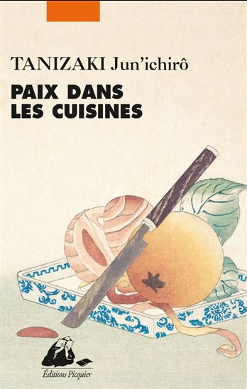 Paix dans les cuisines - JUN'ICHIRO TANIZAKI