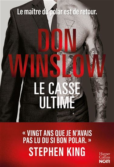 Le Casse ultime - DON WINSLOW