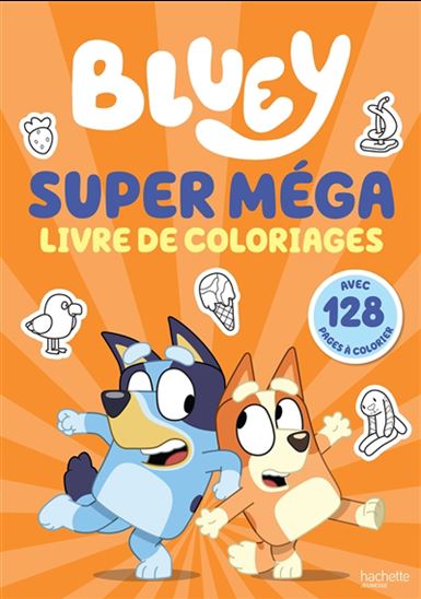 Bluey : super méga livre de coloriages - COLLECTIF