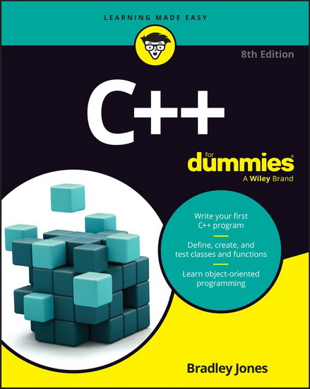 C++ For Dummies  8th Edition - BRADLEY L JONES