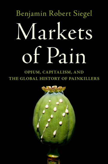 Markets of Pain - BENJAMIN ROBERT SIEGEL