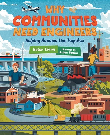Why Communities Need Engineers: Helping Humans Live Together - HELEN LIANG - ARDEN TAYLOR
