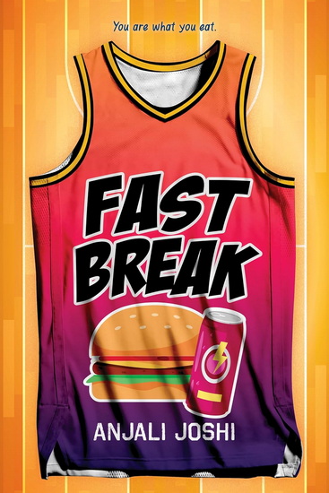Fast Break - ANJALI JOSHI