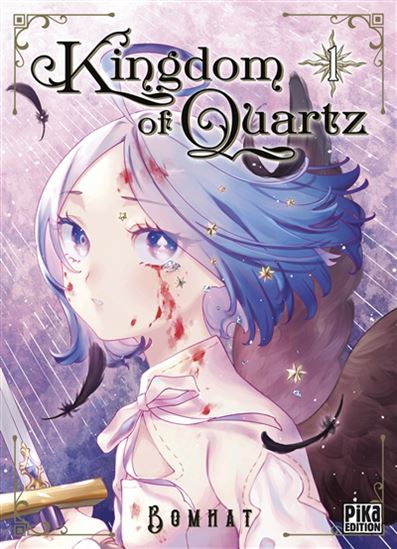 Kingdom of quartz #01 - BOMHAT