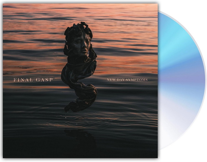 New Day Symptoms - FINAL GASP