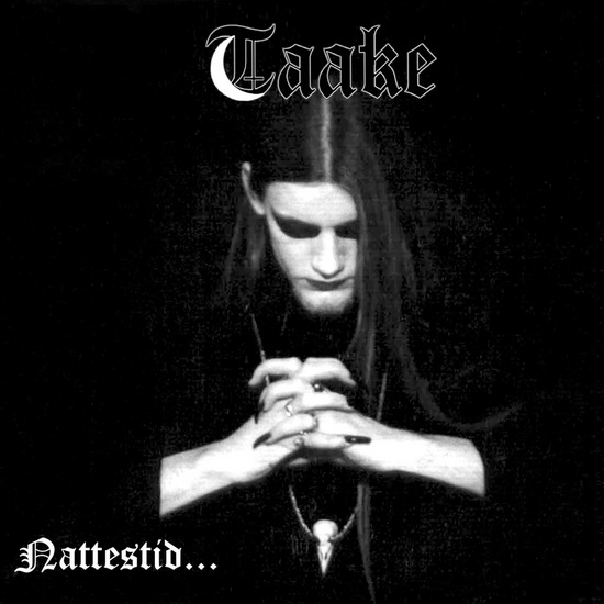 Nattestid... - TAAKE