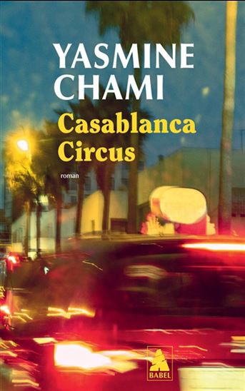 Casablanca circus - YASMINE CHAMI