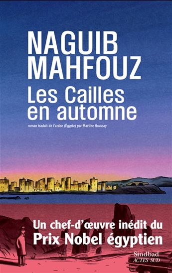 Les Cailles en automne - NAGUIB MAHFOUZ