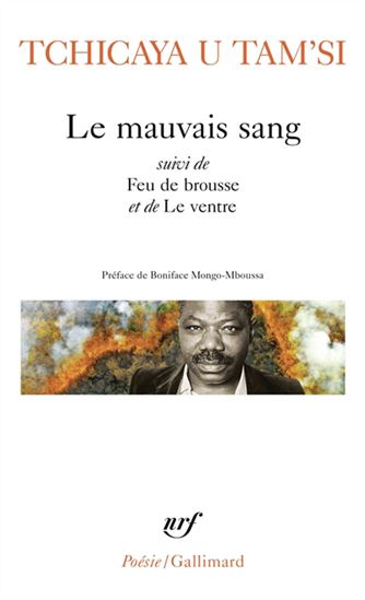 Le Mauvais sang /Feu de brousse... - TCHICAYA U TAM'SI
