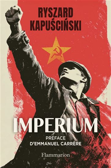 Imperium - RYSZARD KAPUSCINSKI
