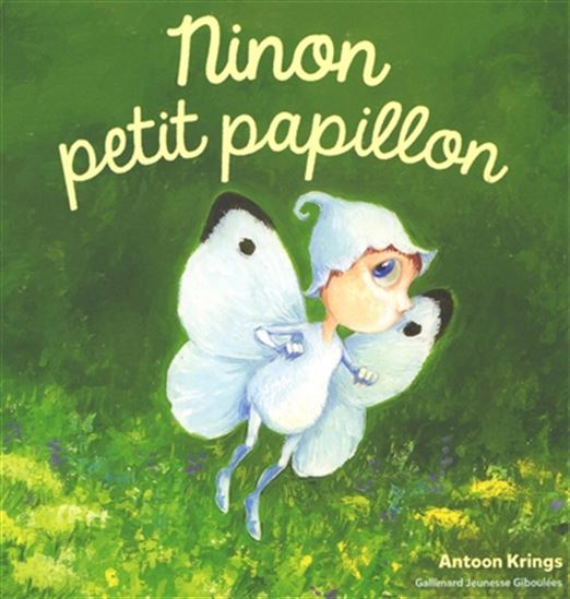 Ninon, petit papillon - ANTOON KRINGS