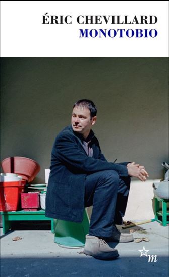Monotobio - ERIC CHEVILLARD