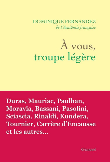 À vous, troupe légère - DOMINIQUE FERNANDEZ