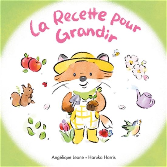 La Recette pour grandir - ANGÉLIQUE LEONE - HARUKA HARRIS