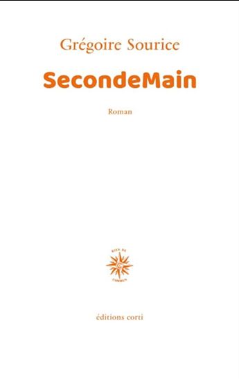 SecondeMain - GRÉGOIRE SOURICE