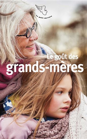 Le Goût des grands-mères - COLLECTIF