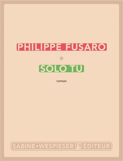 Solo tu - PHILIPPE FUSARO