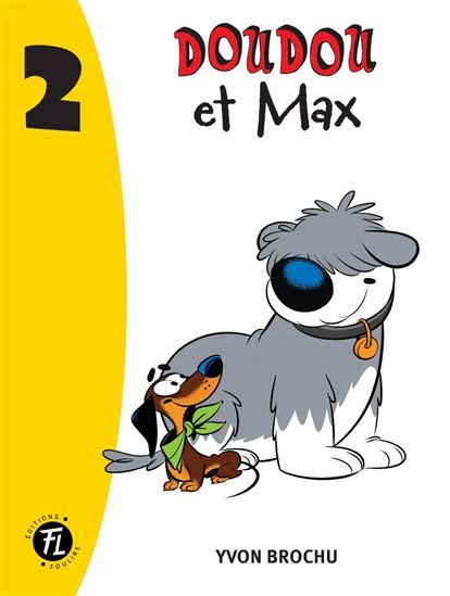 Doudou et Max #02 - YVON BROCHU - DENIS GOULET