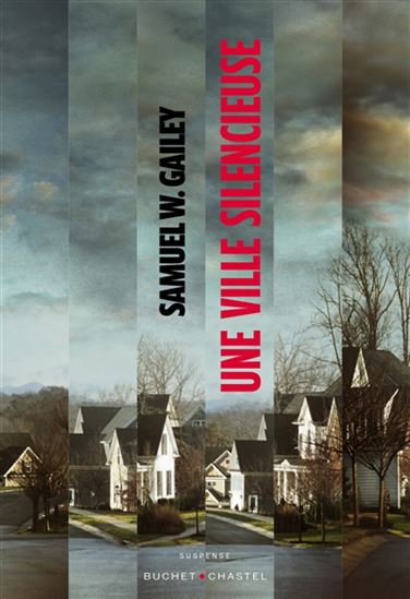 Une ville silencieuse - SAMUEL W GAILEY