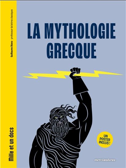 La Mythologie grecque - GUILLAUME DIANA